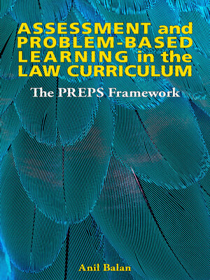 cover image of Assessment and Problem-Based Learning in the Law Curriculum